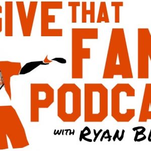 Give that Fan a Podcast